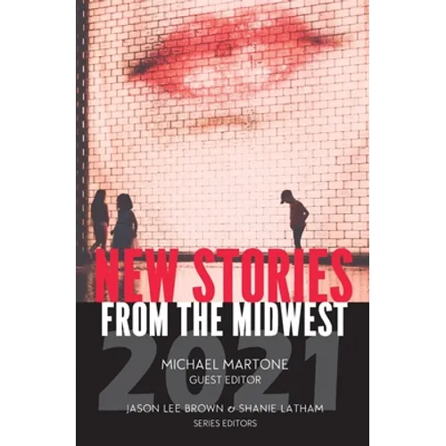 New Stories from the Midwest 2021 - Paperback
