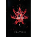 The Last Witch: Volume One - Paperback