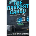The Darkest Cargo - Paperback