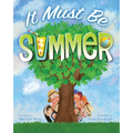 It Must Be Summer - Paperback