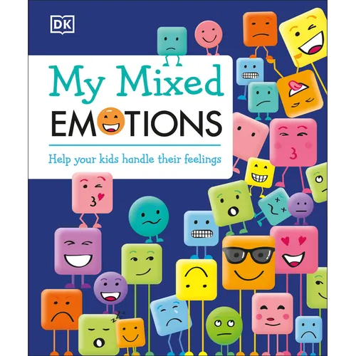 My Mixed Emotions: Help Your Kids Handle Their Feelings - Hardcover