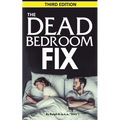 The Dead Bedroom Fix - Third Edition - Paperback