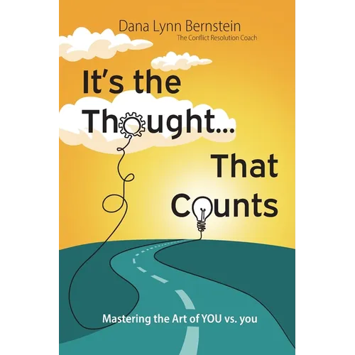 It's the Thought That Counts: Mastering the Art of YOU vs. you - Paperback
