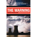 The Warning: Accident at Three Mile Island - Paperback