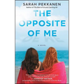The Opposite of Me - Paperback