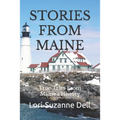 Stories From Maine: True Tales From Maine's History