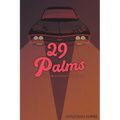 29 Palms: An American Odyssey for True Love
