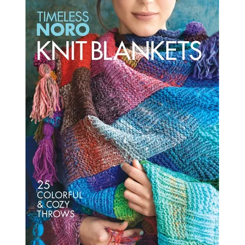 Knit Blankets: 25 Colorful & Cozy Throws - Paperback