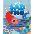 The Sad Fish - Paperback