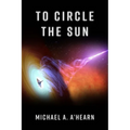 To Circle the Sun - Paperback
