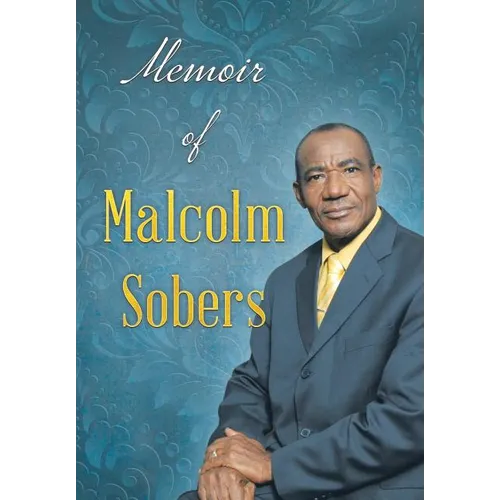 Memoir of Malcolm Sobers - Hardcover