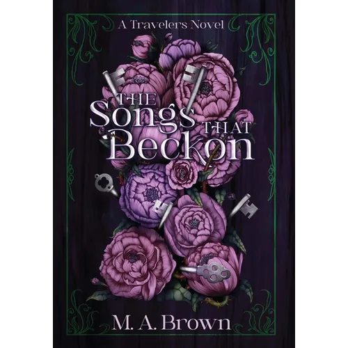 The Songs That Beckon - Hardcover