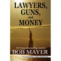 Lawyers, Guns and Money - Paperback