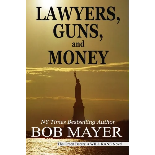 Lawyers, Guns and Money - Paperback