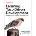 Learning Test-Driven Development: A Polyglot Guide to Writing Uncluttered Code - Paperback