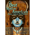 The Best Native American Myths, Legends, and Folklore - Hardcover