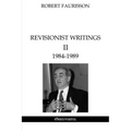 Revisionist Writings II - 1984-1989