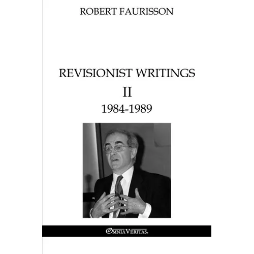 Revisionist Writings II - 1984-1989