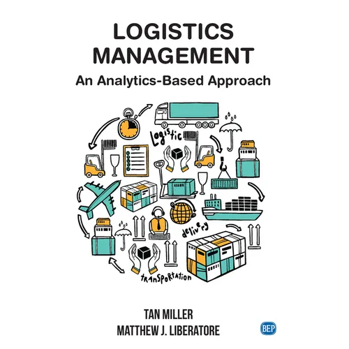 Logistics Management: An Analytics-Based Approach - Paperback
