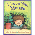 I Love You, Mouse - Hardcover