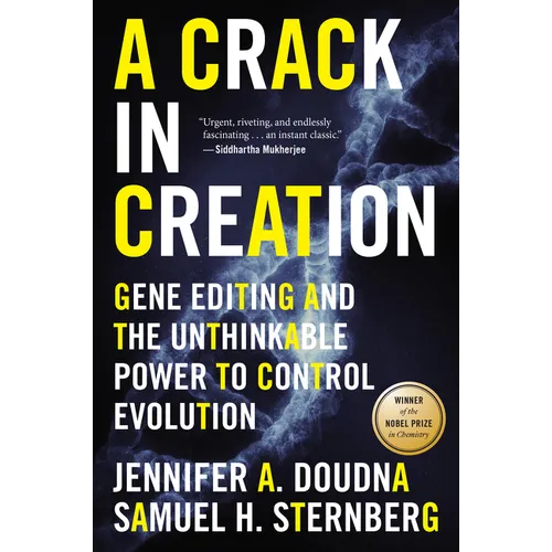 A Crack in Creation: Gene Editing and the Unthinkable Power to Control Evolution - Paperback