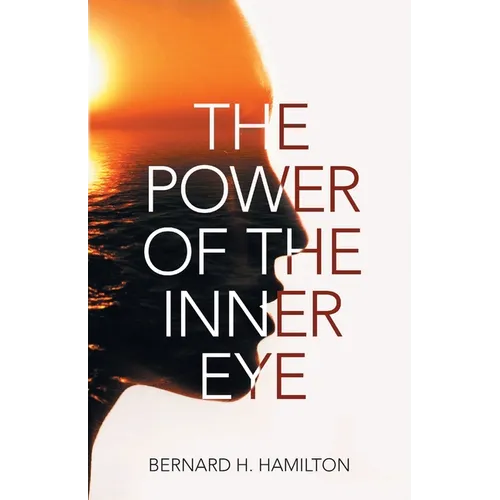 The Power of The Inner Eye - Paperback