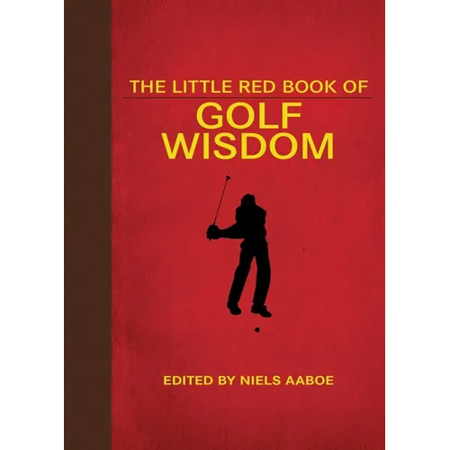 The Little Red Book of Golf Wisdom - Paperback