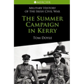 The Summer Campaign In Kerry