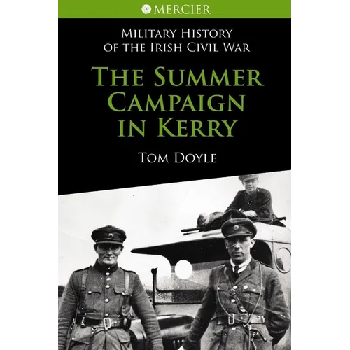 The Summer Campaign In Kerry