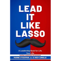 Lead It Like Lasso - Paperback