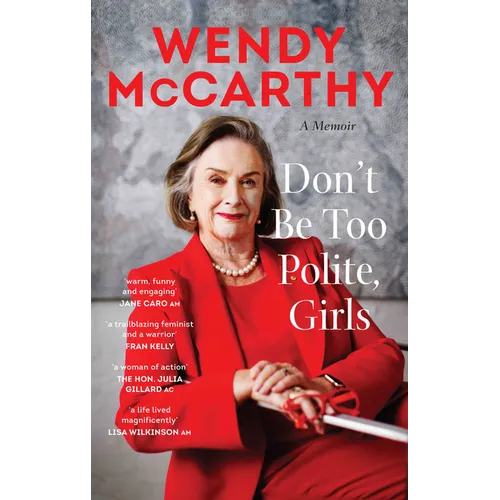 Don't Be Too Polite, Girls - Paperback