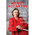 Don't Be Too Polite, Girls - Paperback