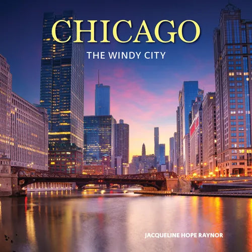 Chicago: The Windy City
