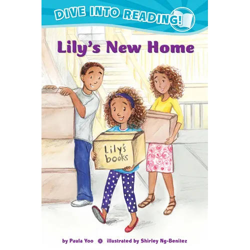 Lily's New Home (Confetti Kids #1): (Dive Into Reading) - Paperback
