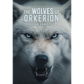 The Wolves of Orkerion - Hardcover