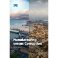 Manufacturing versus Corruption: Who Wins? - Paperback