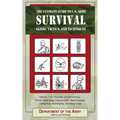 The Ultimate Guide to U.S. Army Survival: Skills, Tactics, and Techniques - Paperback