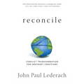 Reconcile: Conflict Transformation for Ordinary Christians - Paperback