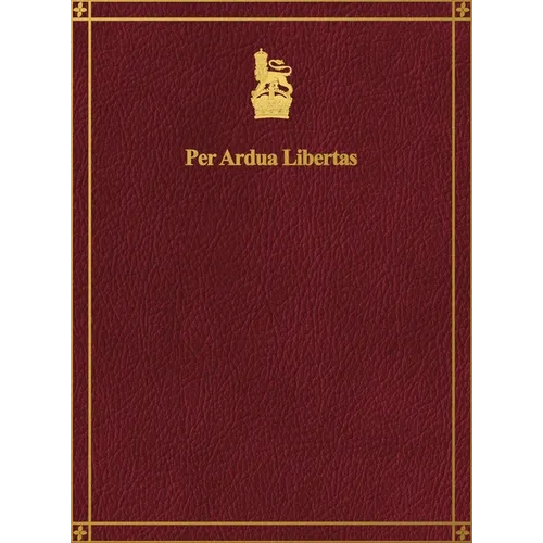 Per Ardua Libertas - Hardcover