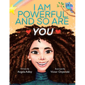 I Am Powerful, and So Are You - Paperback