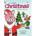 A Very Piggle Christmas: With Shog and Lilly Frog - Hardcover