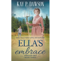 Ella's Embrace: A Historical Christian Romance - Paperback