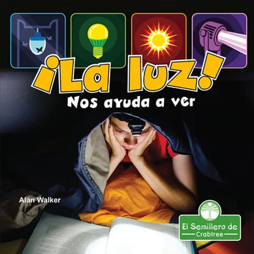 ¡La Luz! Nos Ayuda a Ver (Light! It Helps Us See) - Paperback