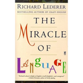 The Miracle of Language - Paperback