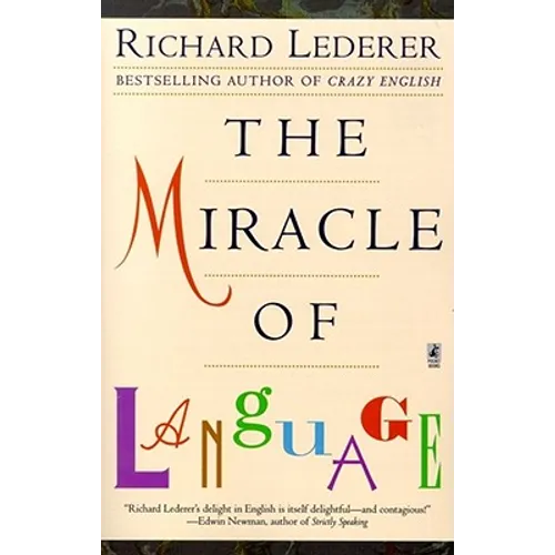 The Miracle of Language - Paperback