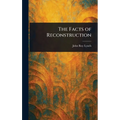 The Facts of Reconstruction
