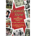 Family Stew: Our Relationship Legacy - Paperback