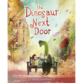 The Dinosaur Next Door - Hardcover