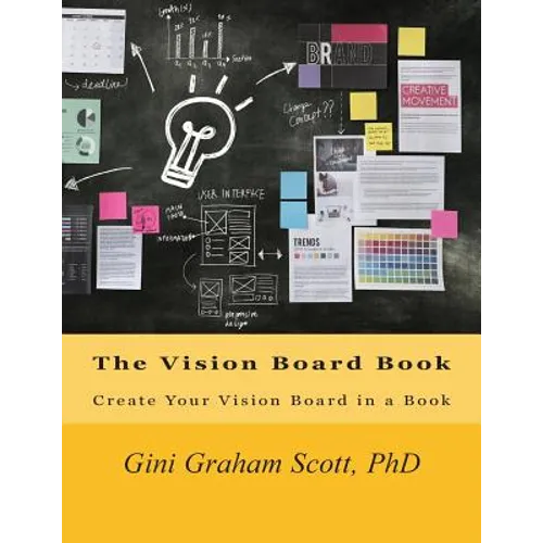 The Vision Board Book: Create Your Vision Board in a Book - Paperback