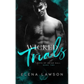 Wicked Trials: A Dark Gang Romance - Paperback